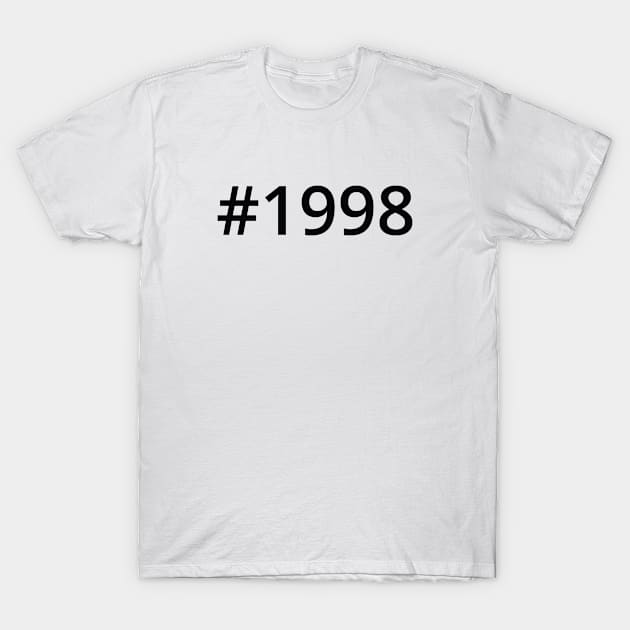 Hashtag 1998 T-Shirt by MSA